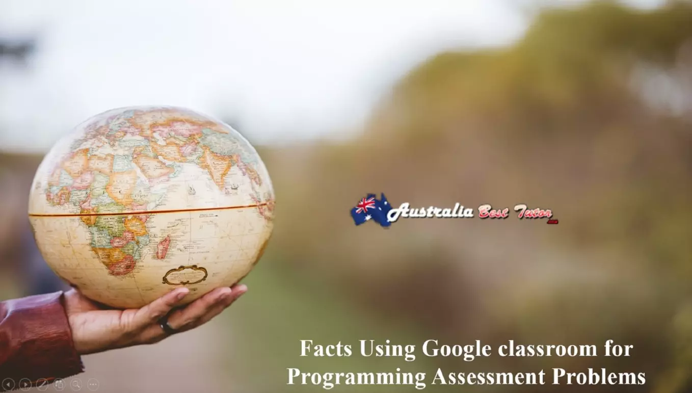 Facts Using Google Classroom For Programming Assessment Problems
